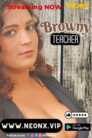 Browny Teacher (2023) Hindi Neonx ShortFilm Full Movie
